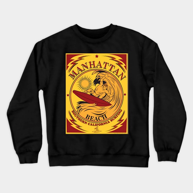 MANHATTAN BEACH CALIFORNIA SURFING Crewneck Sweatshirt by Larry Butterworth